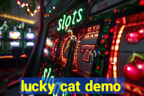 lucky cat demo